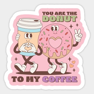 You Are The Donut To My Coffe Couple Love Matching Valentines Day Sticker